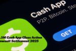 $12.5M Cash App Class Action Lawsuit Settlement 2025